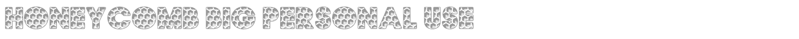 Honeycomb Big font preview